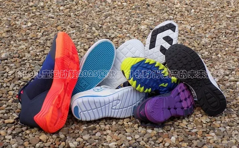 ABC儿童运动鞋2025夏款：引领时尚潮流的未来趋势